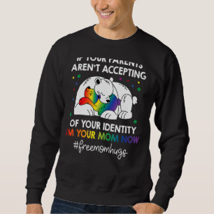 Sudadera Los padres no aceptan que soy tu madre ahora Orgul