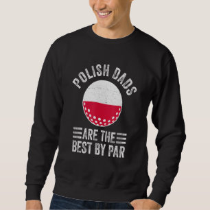 Sudadera Los papás polacos son los mejores por Par bandera
