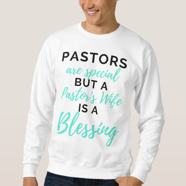 Sudadera Los pastores son especiales pero la esposa de un p (Anverso)