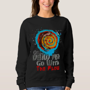 Sudadera Los Peces Muertos Van Con El Flujo