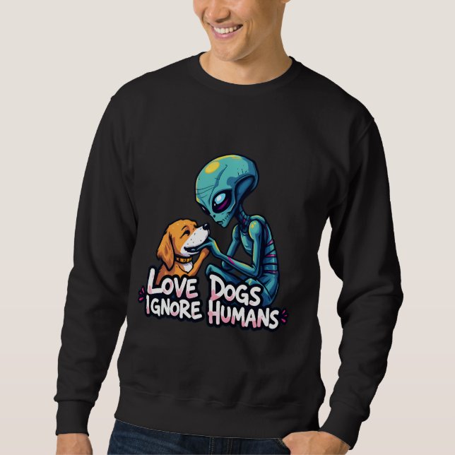Sudadera los perros amantes de los extraterrestres también (Anverso)