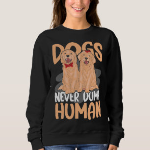 Sudadera Los Perros Nunca Ducharán A Los Seres Humanos Para