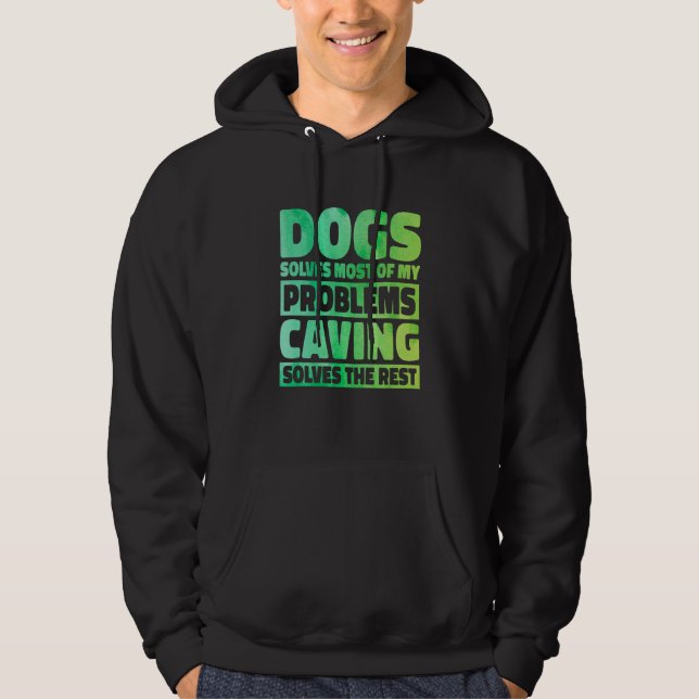 Sudadera Los perros resuelven la mayoría de mis problemas.  (Anverso)