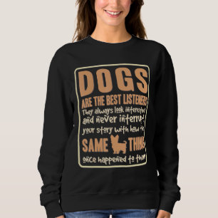 Sudadera Los Perros Son Los Mejores Oyentes De Yorkshire Te