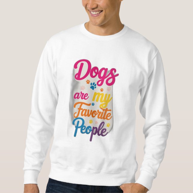 Sudadera Los perros son mi gente favorita (Anverso)