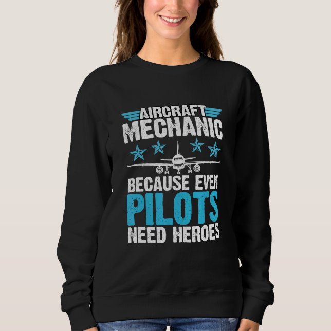 Sudadera Los pilotos necesitan mecánicos de aviones Heroes (Anverso)