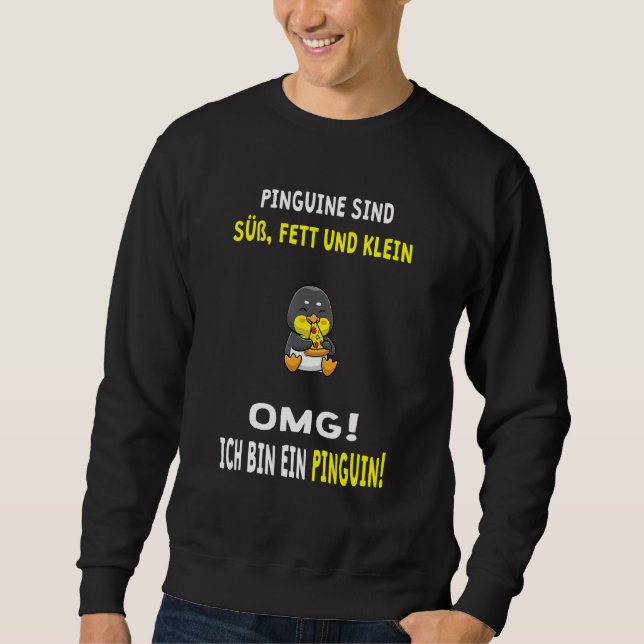 Sudadera Los pingüinos son dulces, grasos y pequeños mg soy (Anverso)