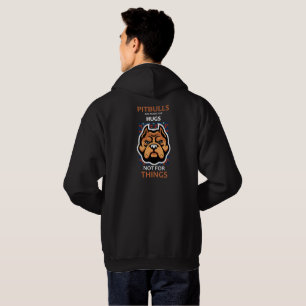 Sudadera Los pitbulls están hechos para ABRAZOS, no para co