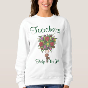 Sudadera Los profesores nos ayudan a cultivar camisas de fl