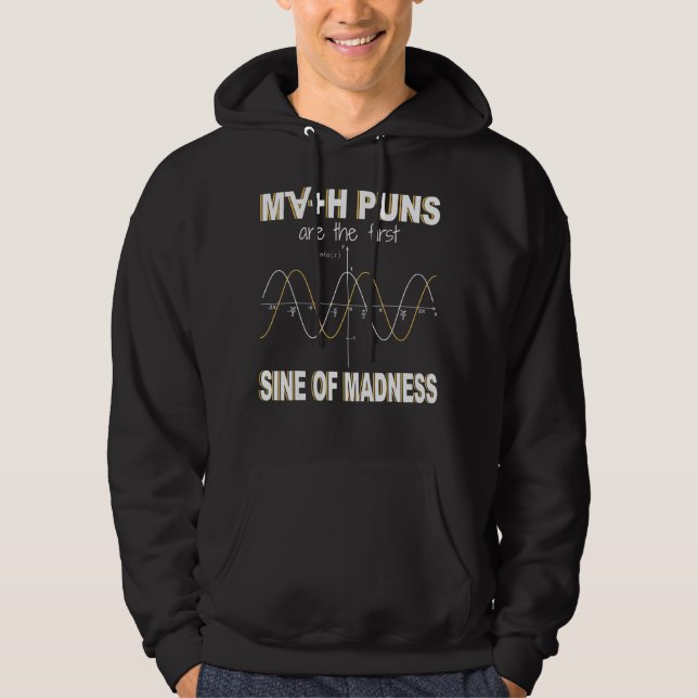 Sudadera Los Puns De Matemáticas Son El Primer Seno De La L (Anverso)