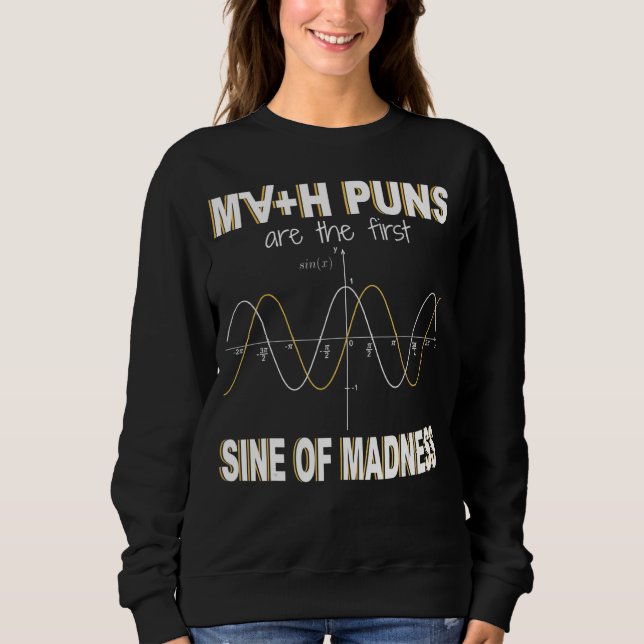 Sudadera Los Puns De Matemáticas Son El Primer Seno De La L (Anverso)