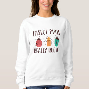 Sudadera Los puntajes de los insectos realmente me molestan