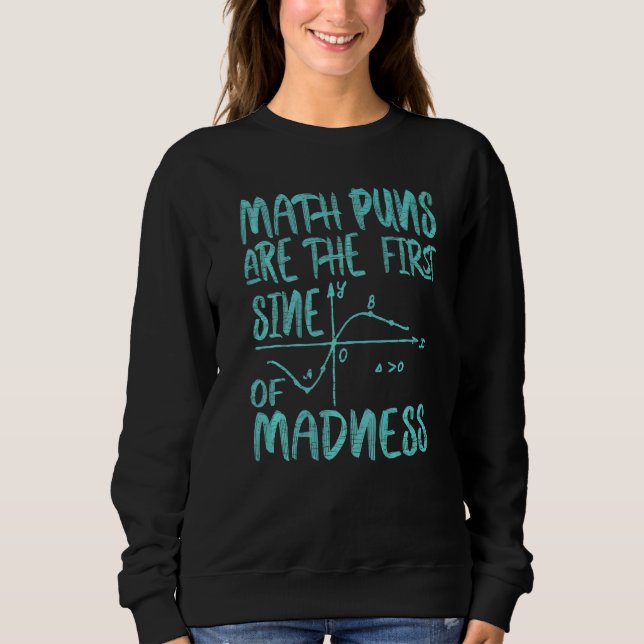 Sudadera Los Punteros De Matemáticas Son El Primer Seno De  (Anverso)