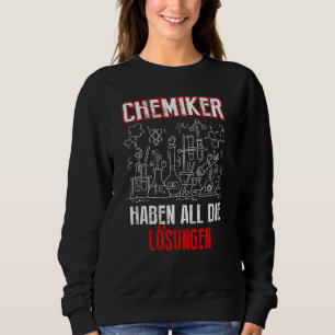 Sudadera Los químicos tienen todas las soluciones de decir