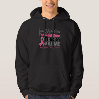 Sudadera Los reales intentaron matarme - cáncer de pecho