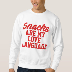 Sudadera Los refrigerios son mi lenguaje de amor