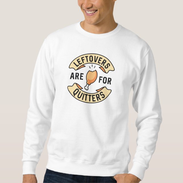 Sudadera Los Restos Son Para Los Que Se Rinden (Anverso)