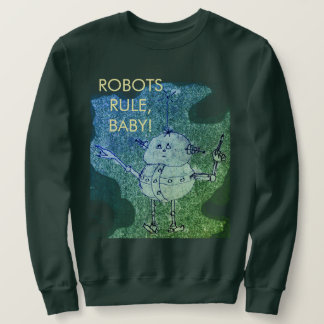 Sudadera ¡Los Robots Mandan! ©2020 Camiseta Annabelle Echo