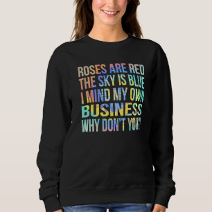 Sudadera Los rosas Son Rojos El Cielo Es Azul Mente Tu Nego