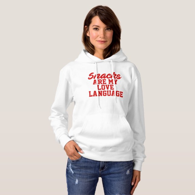 Sudadera Los snacks son mi idioma del amor (Anverso completo)