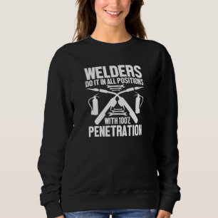 Sudadera Los soldadores lo hacen en todas las posiciones Hu