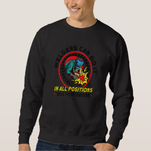 Sudadera Los soldadores pueden hacerlo en todas las posicio