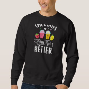 Sudadera Los Suavizadores Hacen La Vida Mejor Blender Fruit