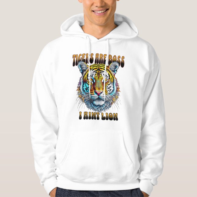 Sudadera Los tigres son jefe | I Aint Lion (Anverso)