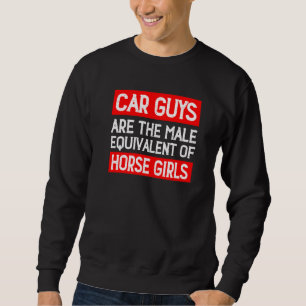 Sudadera Los Tíos De Coche Divertidos Son El Equivalente Ma