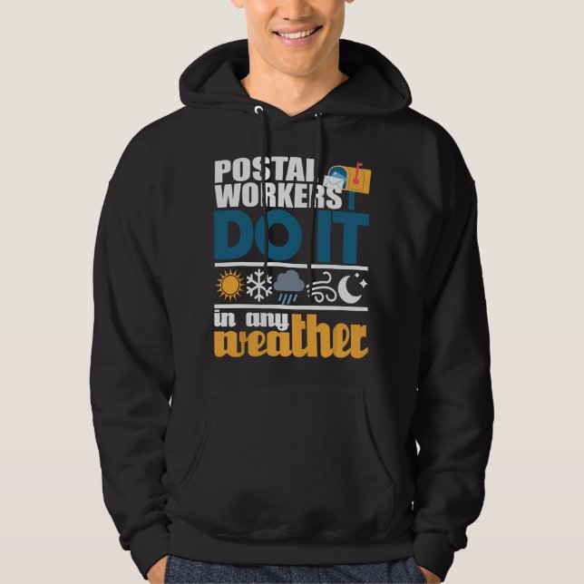 Sudadera Los trabajadores postales lo hacen con cualquier c (Anverso)