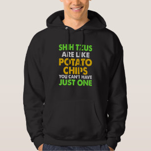 Sudadera Los Tzus Chih Son Como Los Chips De Papa Shih Tzu