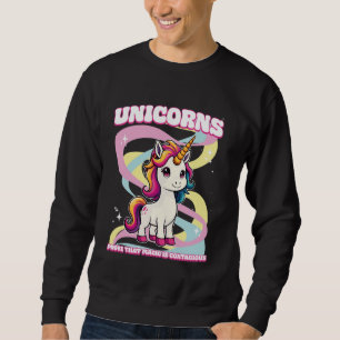 Sudadera Los unicornios prueban que la magia es contagiosa 