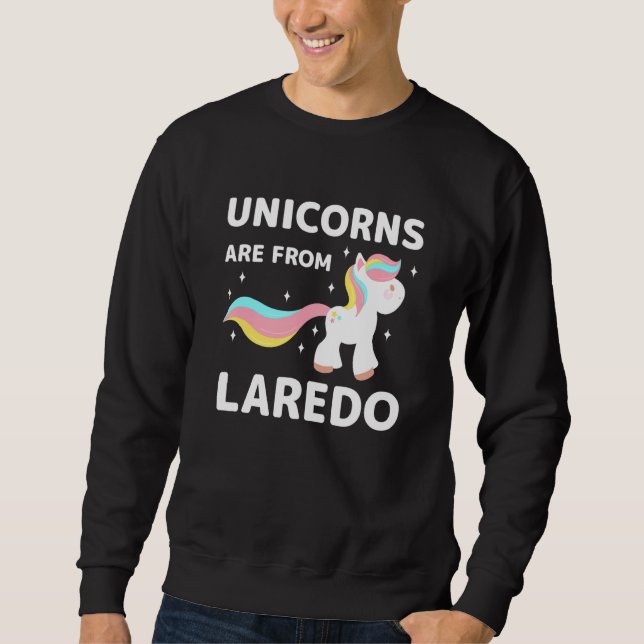 Sudadera Los Unicornios Son De Laredo Texas Residente Tx Lo (Anverso)