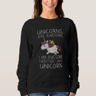 Sudadera Los unicornios son increíbles.