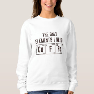 Sudadera Los únicos elementos que necesito