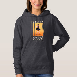Sudadera Los veinte nunca se vieron tan bien Vintage