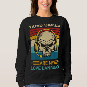 Sudadera Los videojuegos son mi lengua amorosa divertida ju