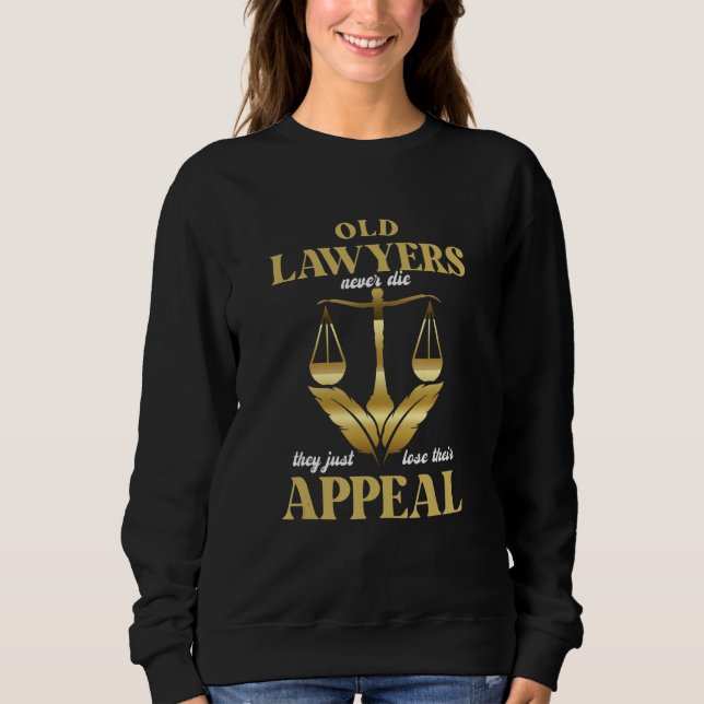 Sudadera Los viejos abogados nunca mueren, simplemente pier (Anverso)