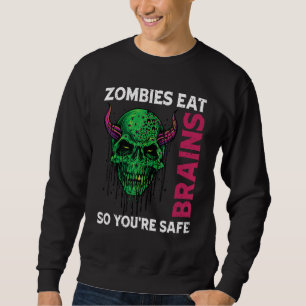 Sudadera Los zombies comen cerebros para estar seguros cont