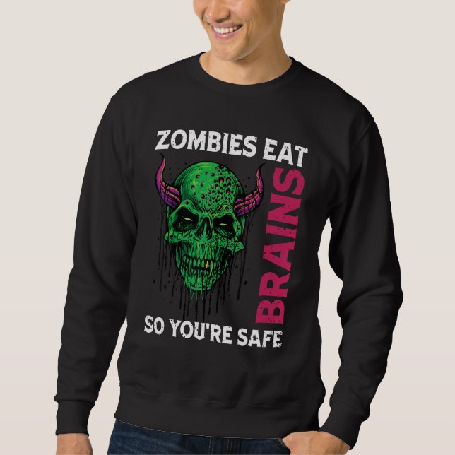 Sudadera Los zombies comen cerebros para estar seguros cont (Anverso)