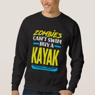 Sudadera Los Zombies No Pueden Nadar Comprar Un Kayak Remo