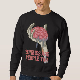 Sudadera Los Zombis También Son Personas.
