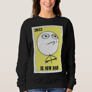 Sudadera Lotería Meme Lotería Mexicana 2022 El nuevo papá