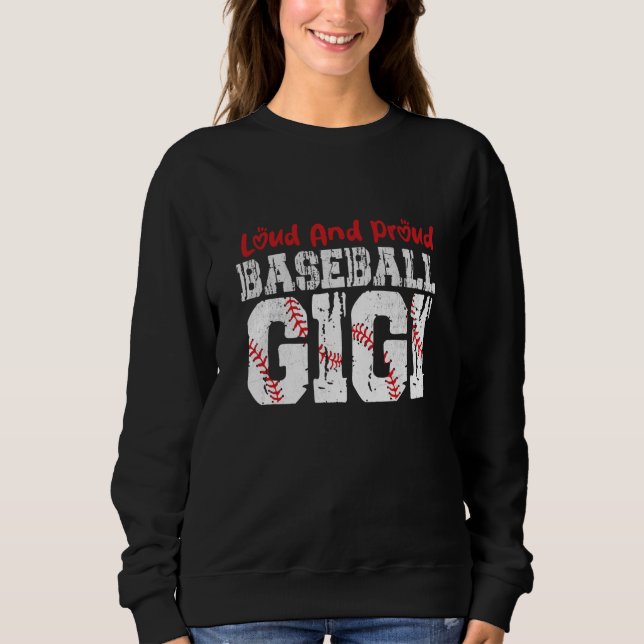 Sudadera Loud And Proud Baseball Gigi Baseball Mom Heart (Anverso)