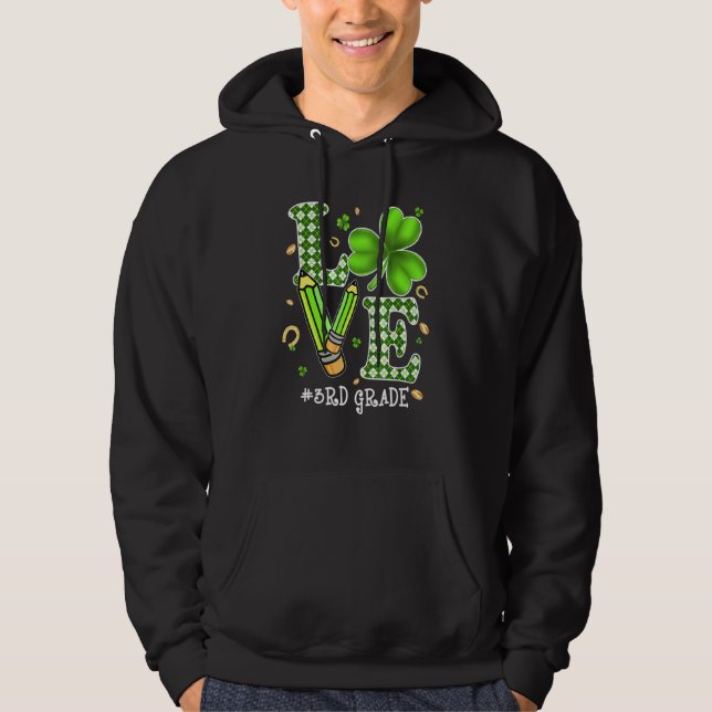 Sudadera Love 3Grado Shamrock Funny St Patricks Day Teac (Anverso)