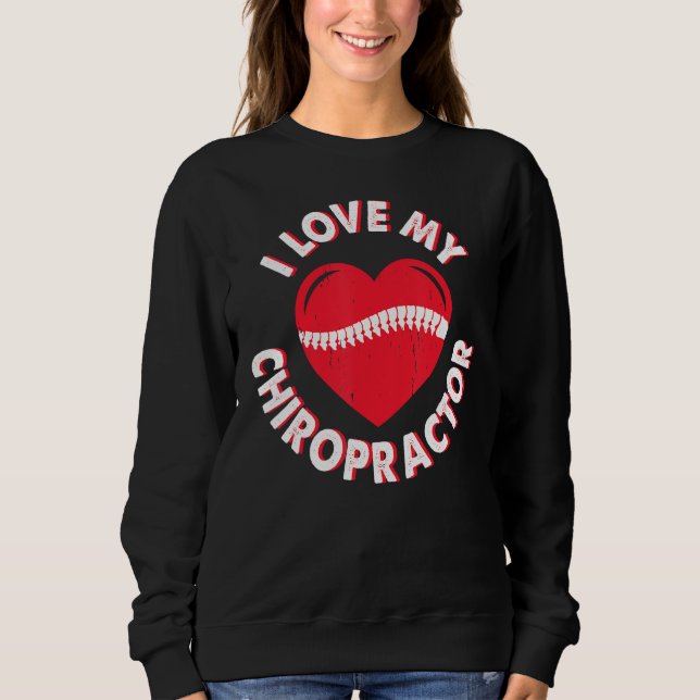 Sudadera Love Chiropractor Expert Chiropractic Assistant Gr (Anverso)