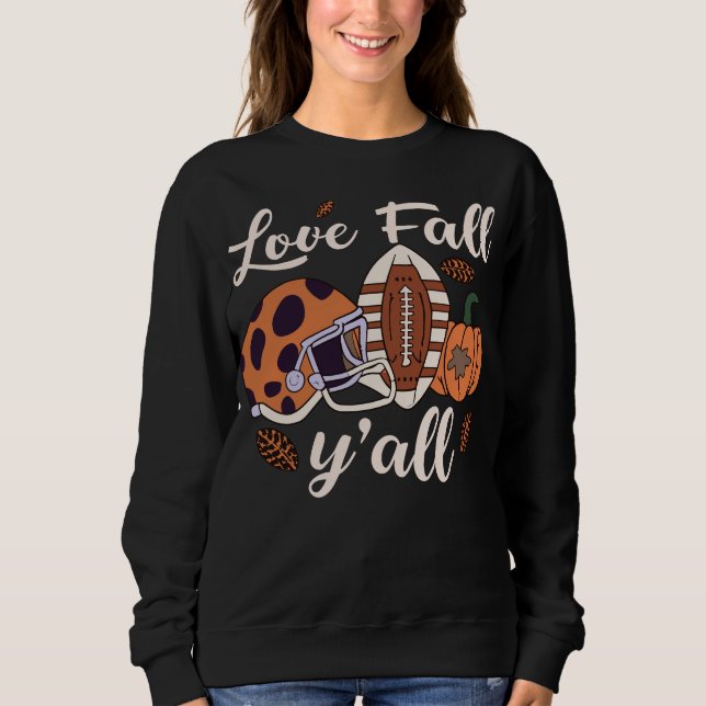 Sudadera Love Fall Y'all Shirt Trendy Fall Shirt Cute Fall (Anverso)