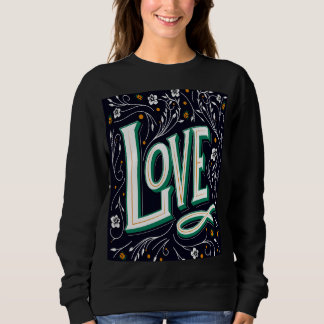 Sudadera Love Floral Script