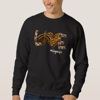 Sudadera Love Gaga Life Turkey Thankful Leopard Thanksgivin