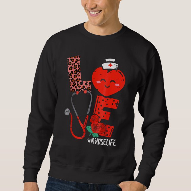Sudadera Love Heart Stethoscope Nurse Life Valentine Day 20 (Anverso)